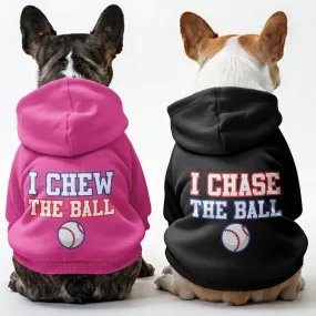 I chew the ball and I chase the ball - Matching French Bulldog Hoodies – Stylish, Cozy & Personalized!