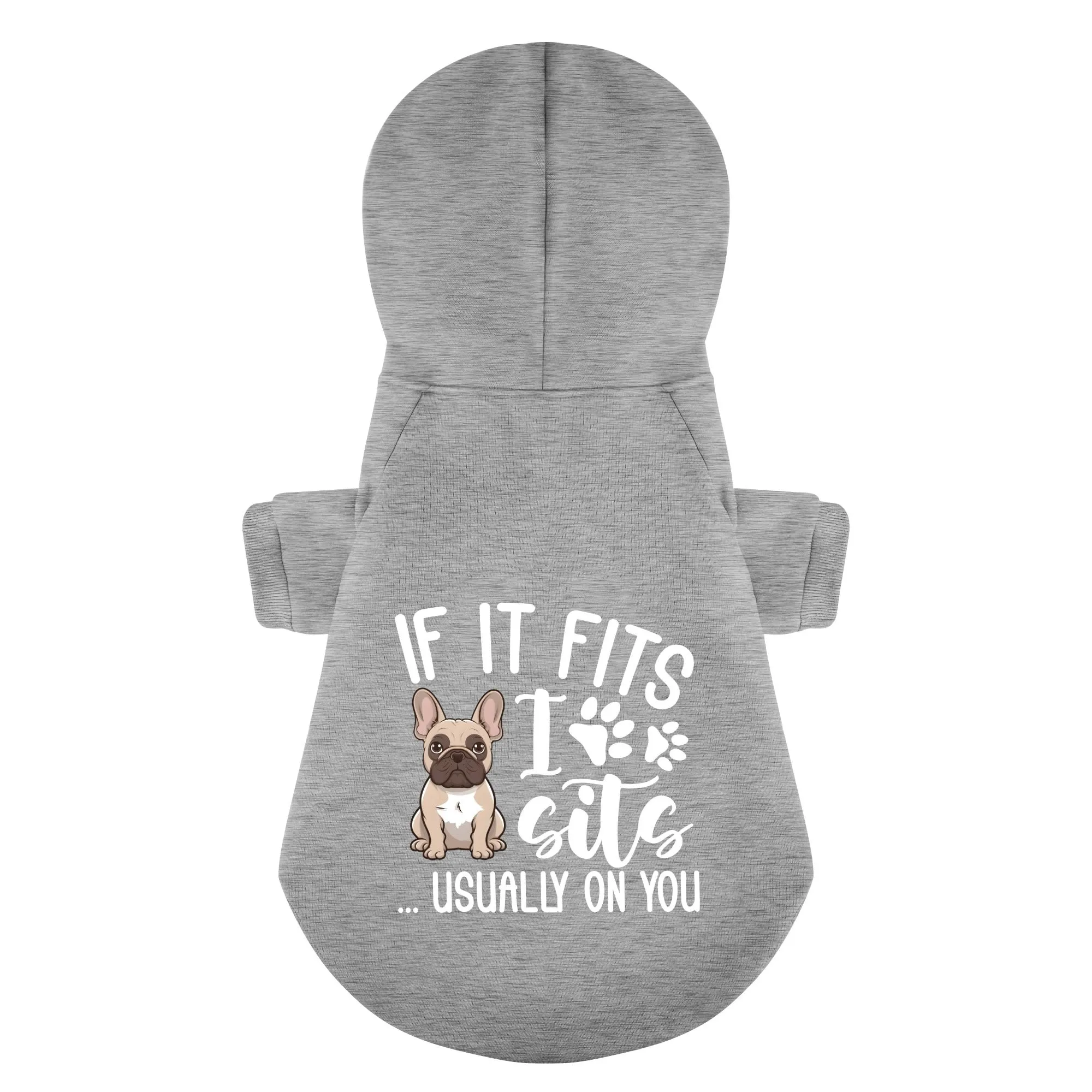 If it fits, I sits... usually on you - Personalized French Bulldog Hoodies with Funny Quotes – Stylish, Cozy, and Premium 100% Cotton