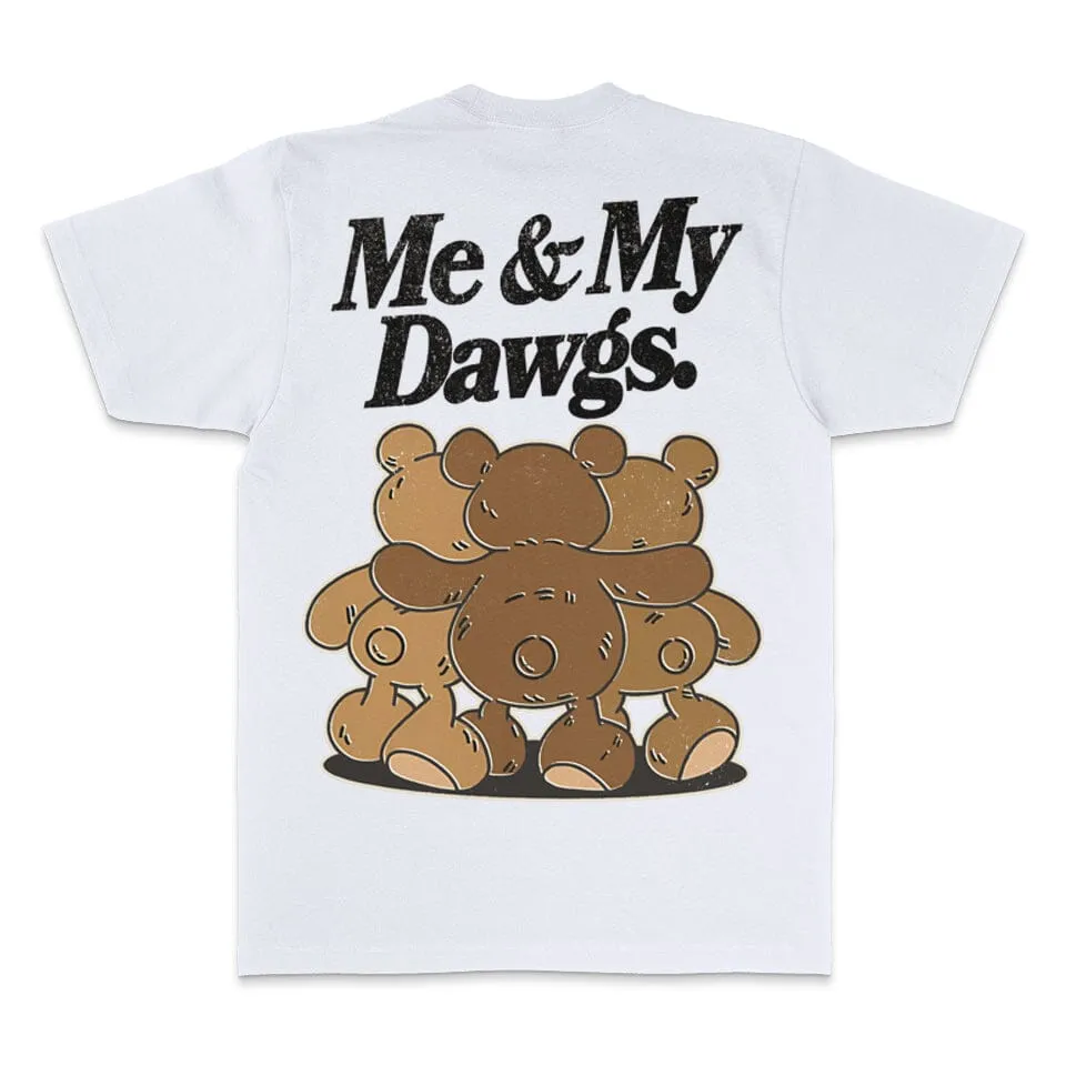 Me & My Dawgs - White T-Shirt