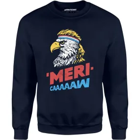 Meri-caaaaaw - Unisex Sweatshirt