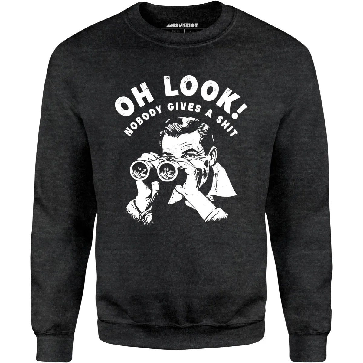 Oh Look - Unisex Sweatshirt