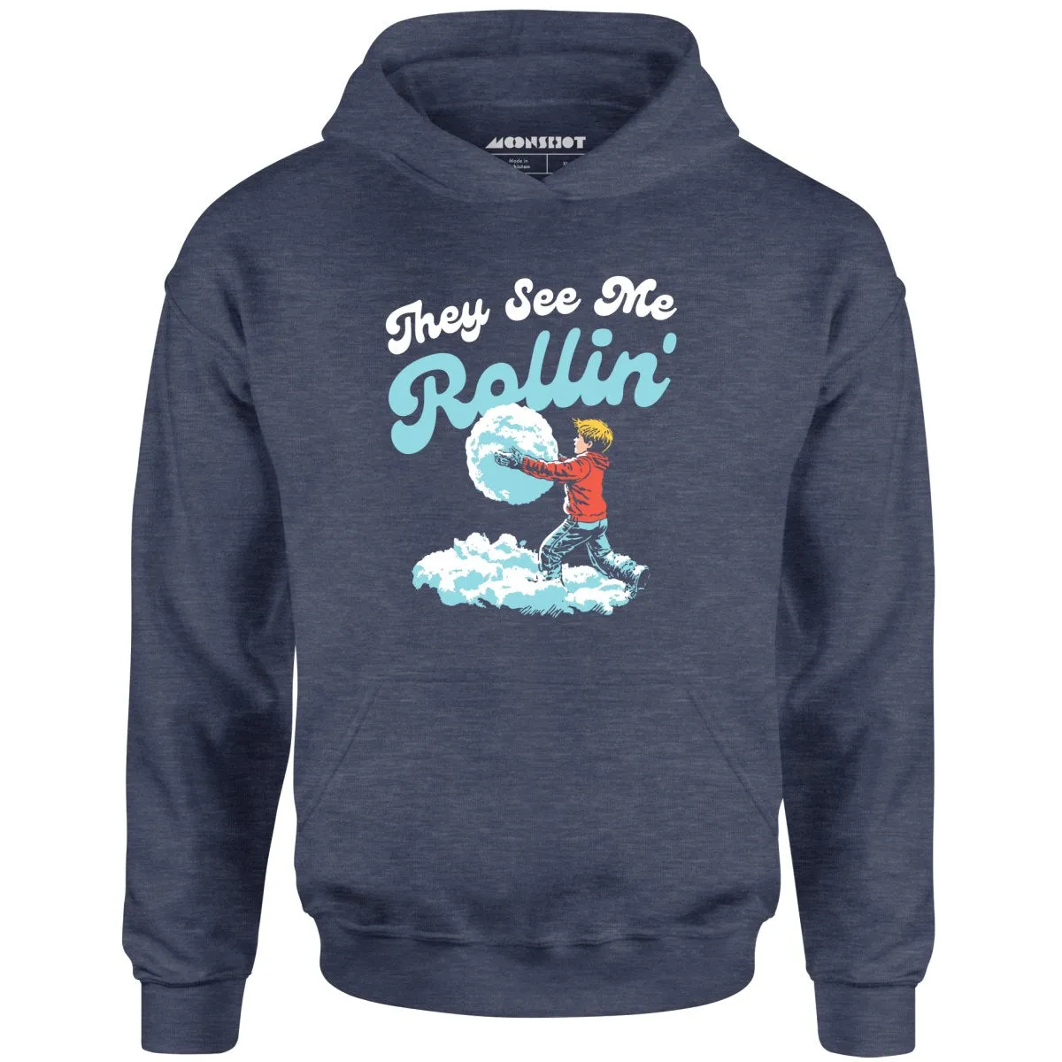 They See Me Rollin' Snowball - Unisex Hoodie