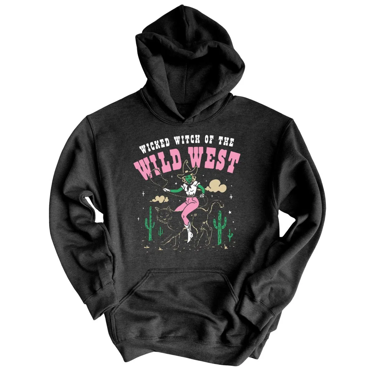 Wicked Witch Of The Wild West Hoodie